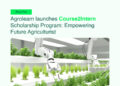 Agrolearn Launches Course2Intern Scholarship Program