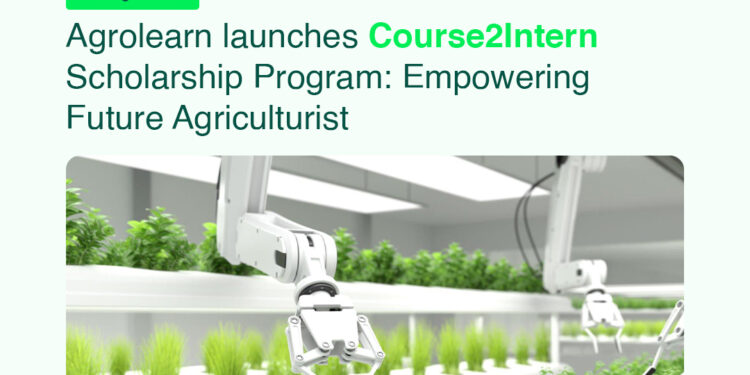 Agrolearn Launches Course2Intern Scholarship Program